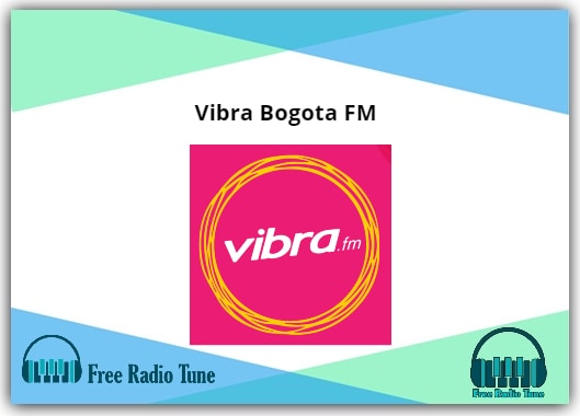 Vibra Bogota Fm