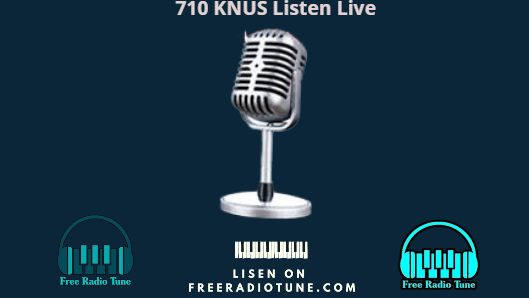 710 knus listen live