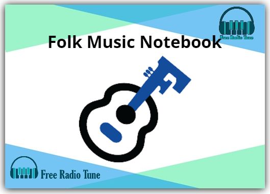 Folk Music Notebook Radio